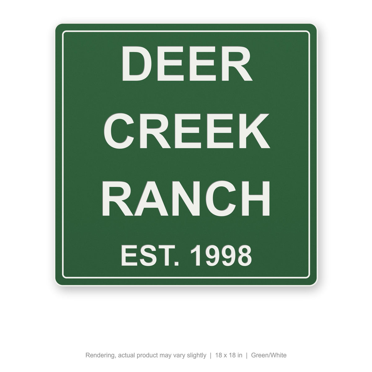 Routed Outdoor Sign, 18 x 18 in, Green/White (rendering)