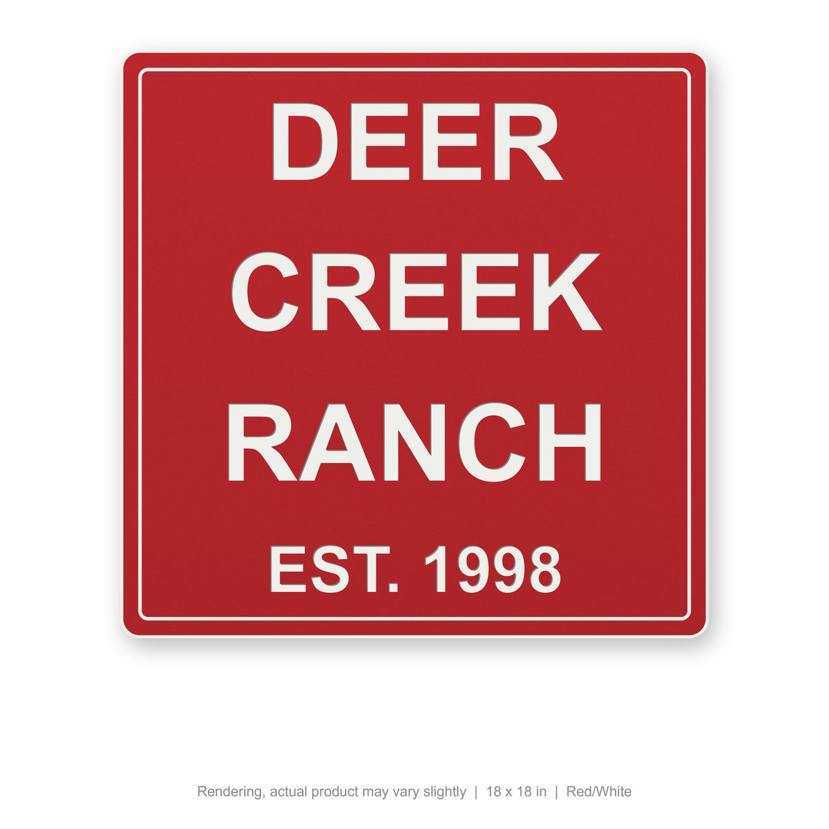 Routed Outdoor Sign, 18 x 18 in, Red/White (rendering)