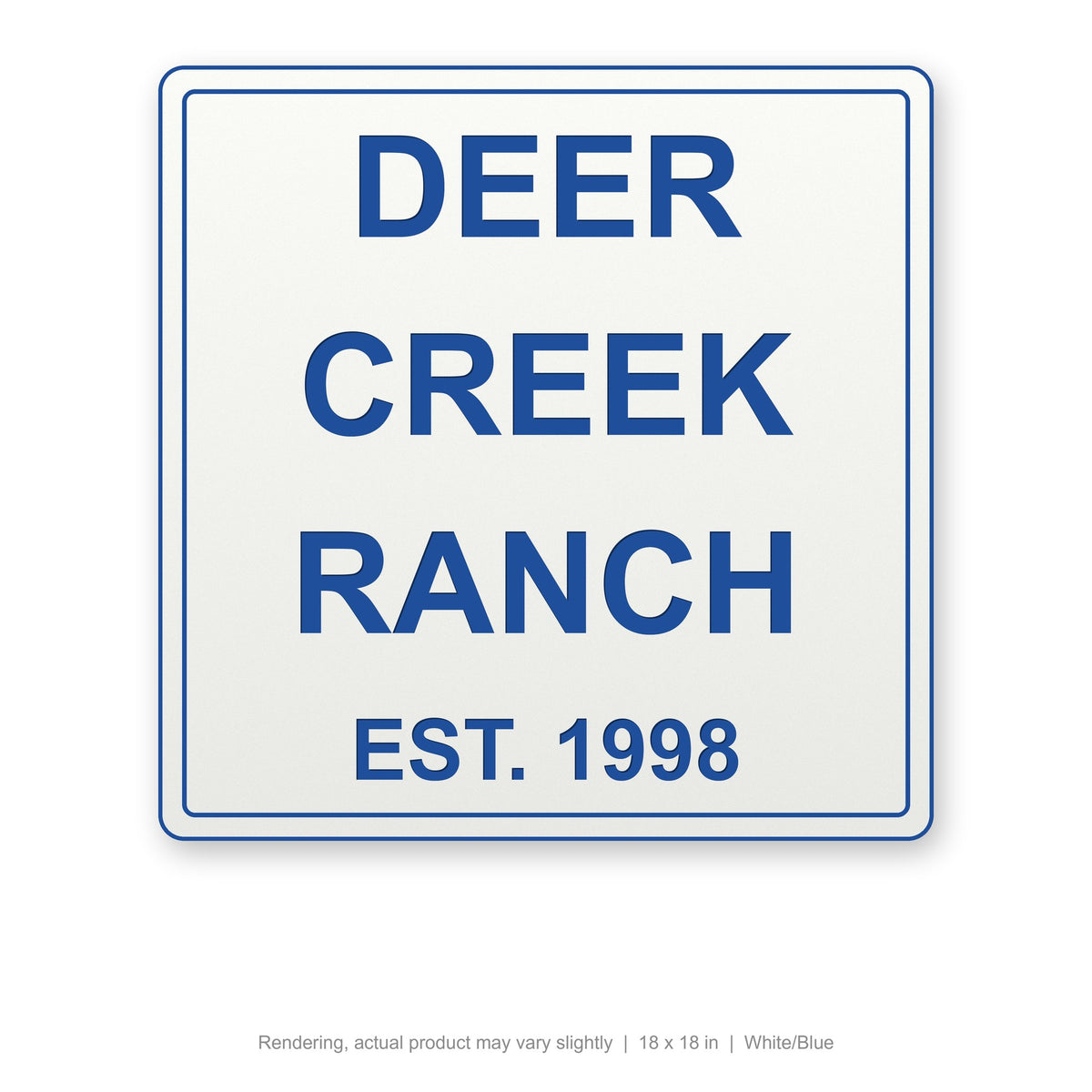 Routed Outdoor Sign, 18 x 18 in, White/Blue (rendering)