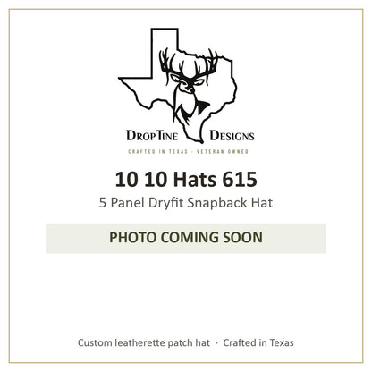 Photo coming soon: 10 10 Hats 615 5 Panel Dryfit Snapback Hat