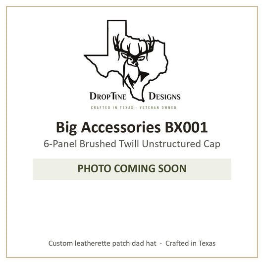 Photo coming soon: Big Accessories BX001 6-Panel Brushed Twill Unstructured Cap