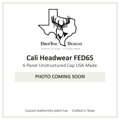 Photo coming soon: Cali Headwear FED65 6 Panel Unstructured Cap USA Made