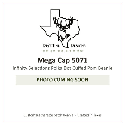 Photo coming soon: Mega Cap 5071 Infinity Selections Polka Dot Cuffed Pom Beanie