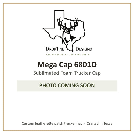 Photo coming soon: Mega Cap 6801D Sublimated Foam Trucker Cap