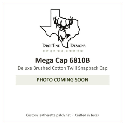 Photo coming soon: Mega Cap 6810B Deluxe Brushed Cotton Twill Snapback Cap