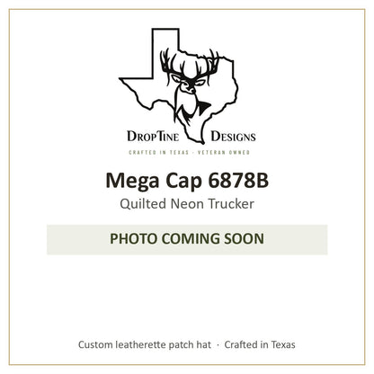 Photo coming soon: Mega Cap 6878B Quilted Neon Trucker