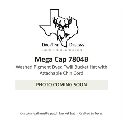 Photo coming soon: Mega Cap 7804B Washed Pigment Dyed Twill Bucket Hat with Attachable Chin Cord
