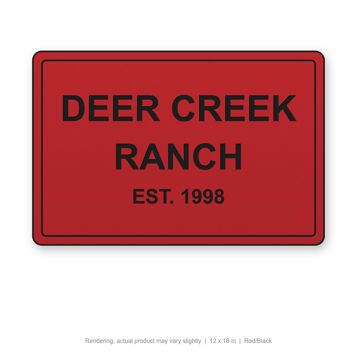 Routed Outdoor Sign, 12 x 18 in, Red/Black (rendering)