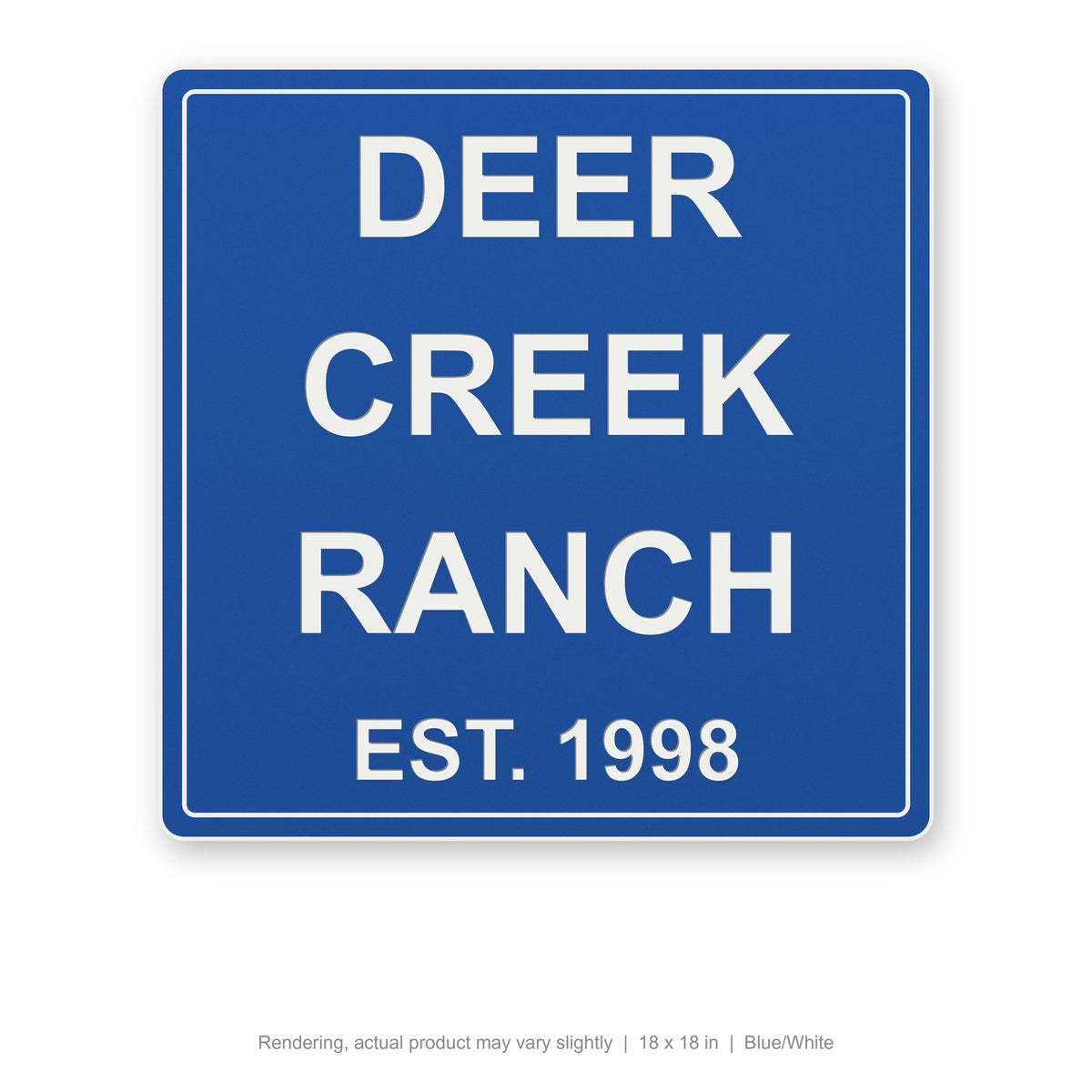 Routed Outdoor Sign, 18 x 18 in, Blue/White (rendering)