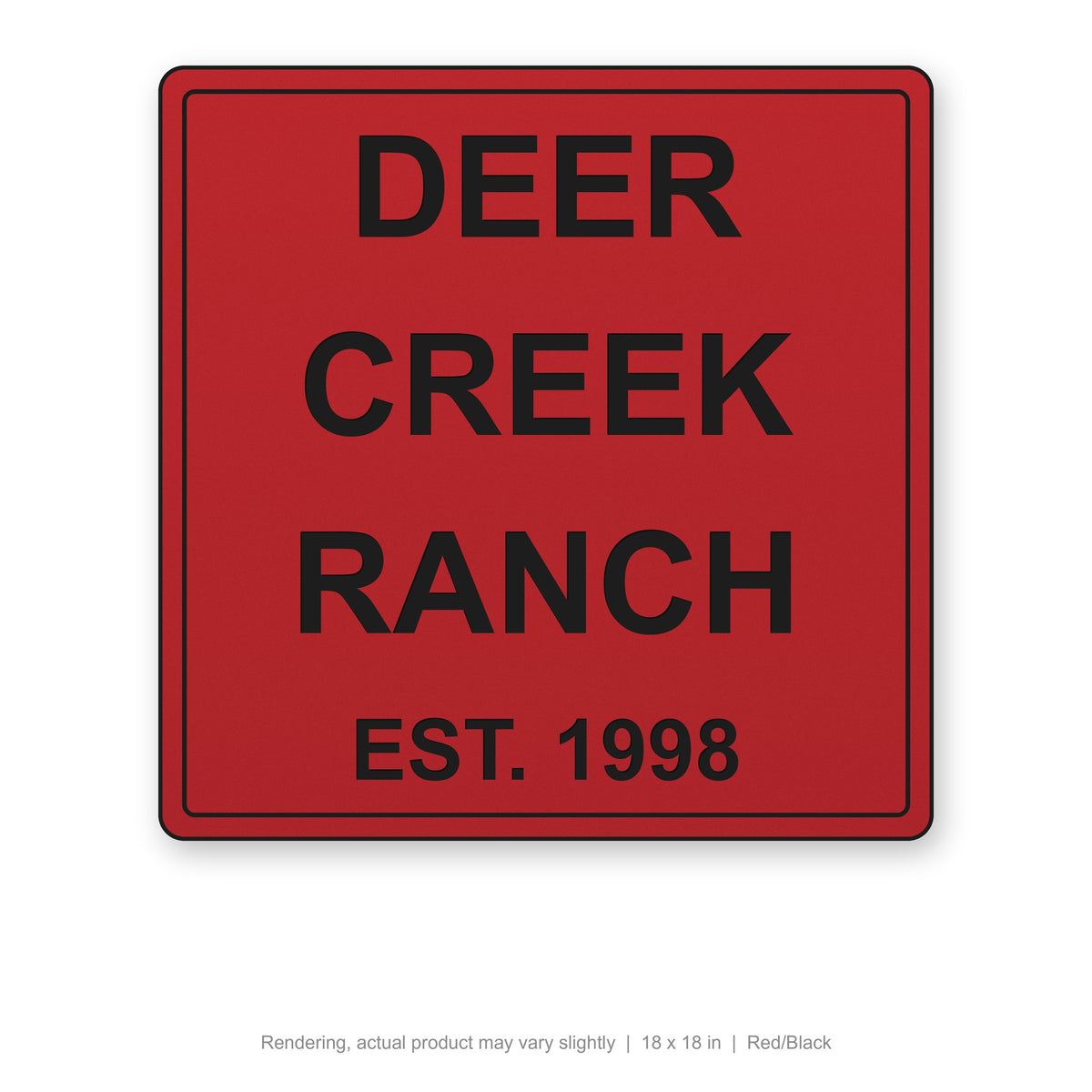 Routed Outdoor Sign, 18 x 18 in, Red/Black (rendering)