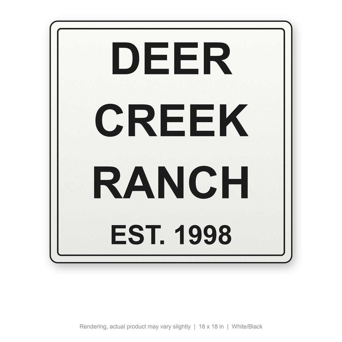 Routed Outdoor Sign, 18 x 18 in, White/Black (rendering)