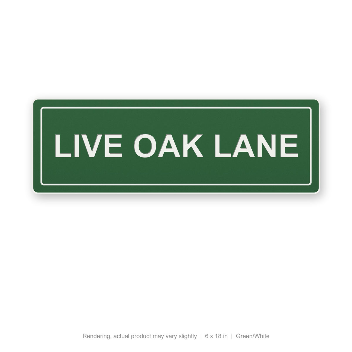 Routed Slim Sign, 6 x 18 in, Green/White (rendering)