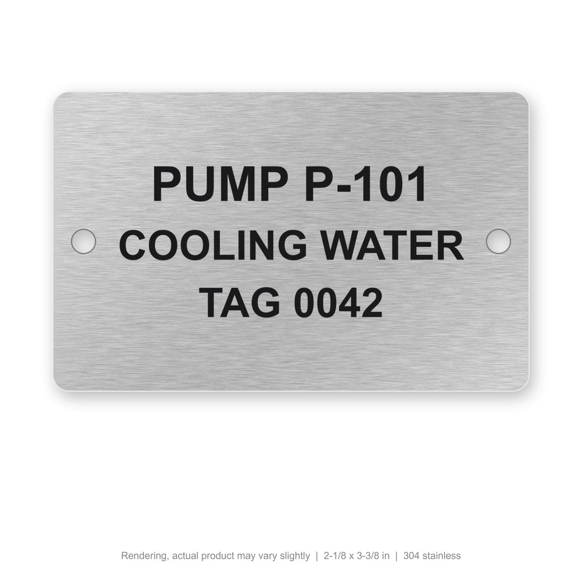 Engraved Stainless Steel Equipment Tag, 2-1/8 x 3-3/8 in, 304 stainless (rendering)