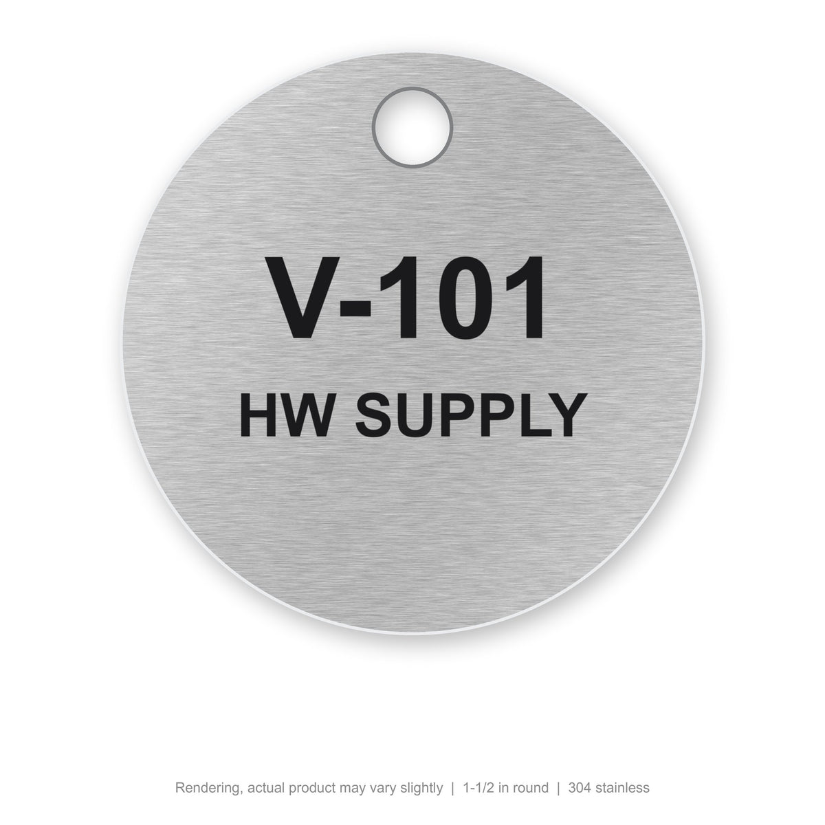 Engraved Stainless Steel Valve Tag, 1-1/2 in round, 304 stainless (rendering)