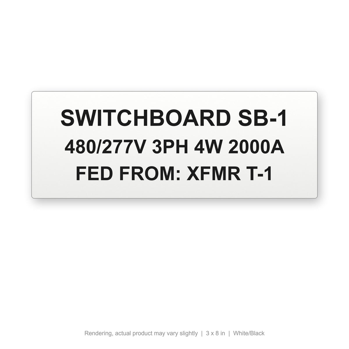 Engraved Switchgear ID Plate, 3 x 8 in, White/Black (rendering)
